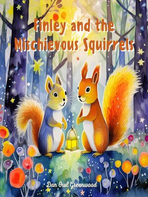 cover image of Finley and the Mischievous Squirrels